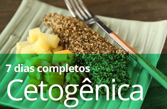 Dieta Cetogênica 1 semana - Todas as Refeições - Sob Medida Nutrição  Inteligente