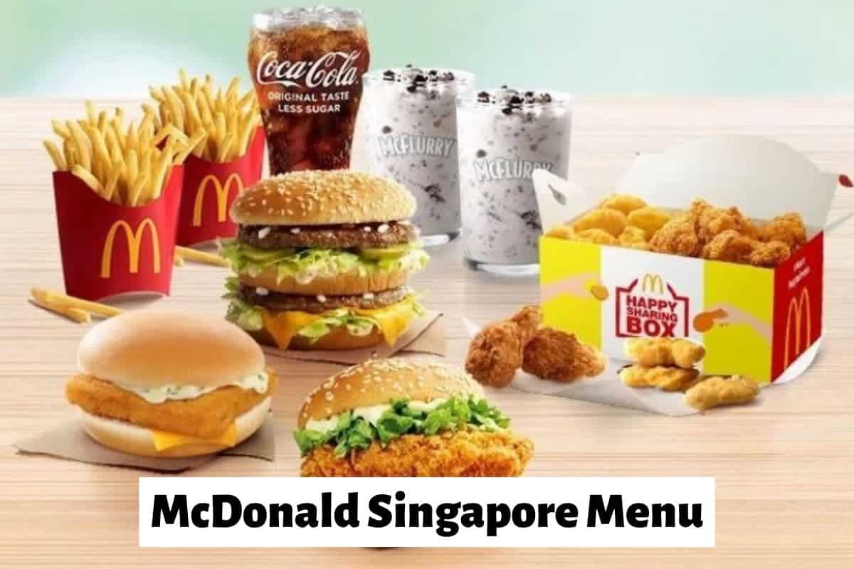 McDonalds Singapore Menu with Prices | Singapore Guide - mcdonald's cardápio