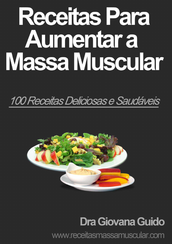 100 Receitas para Ganho de Massa Muscular 2.pdf[1] - Nutrição - 3
