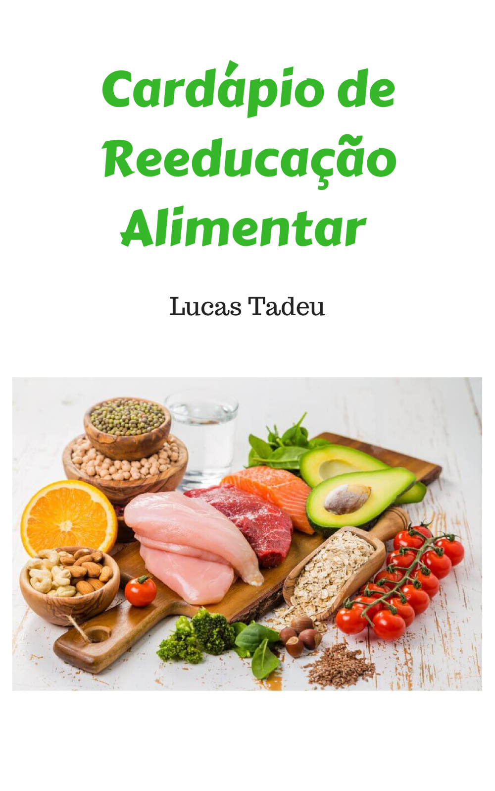 Cardapio de reeducaão alimentar 2021 - Baixar pdf de Doceru.com - reeducação alimentar cardápio simples e barato