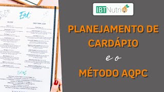 Planejamento de Cardápio e o método AQPC - IBTNUTRI - YouTube
