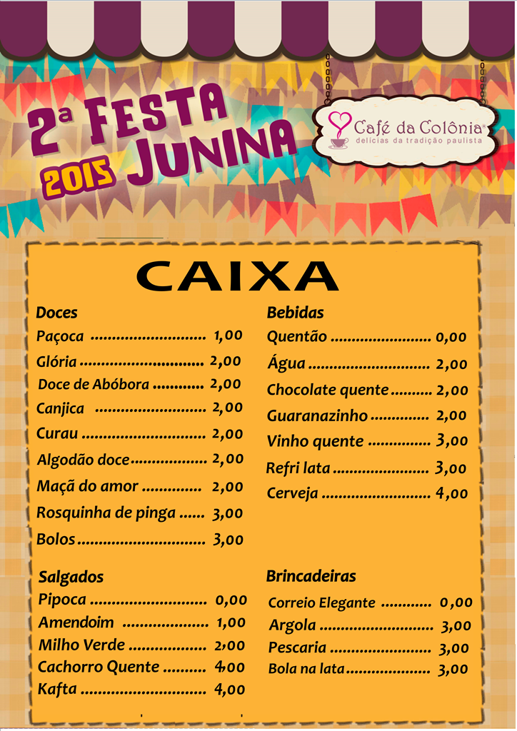 Tarifas 2ª Festa Junina - Café da Colônia - cardápio festa junina